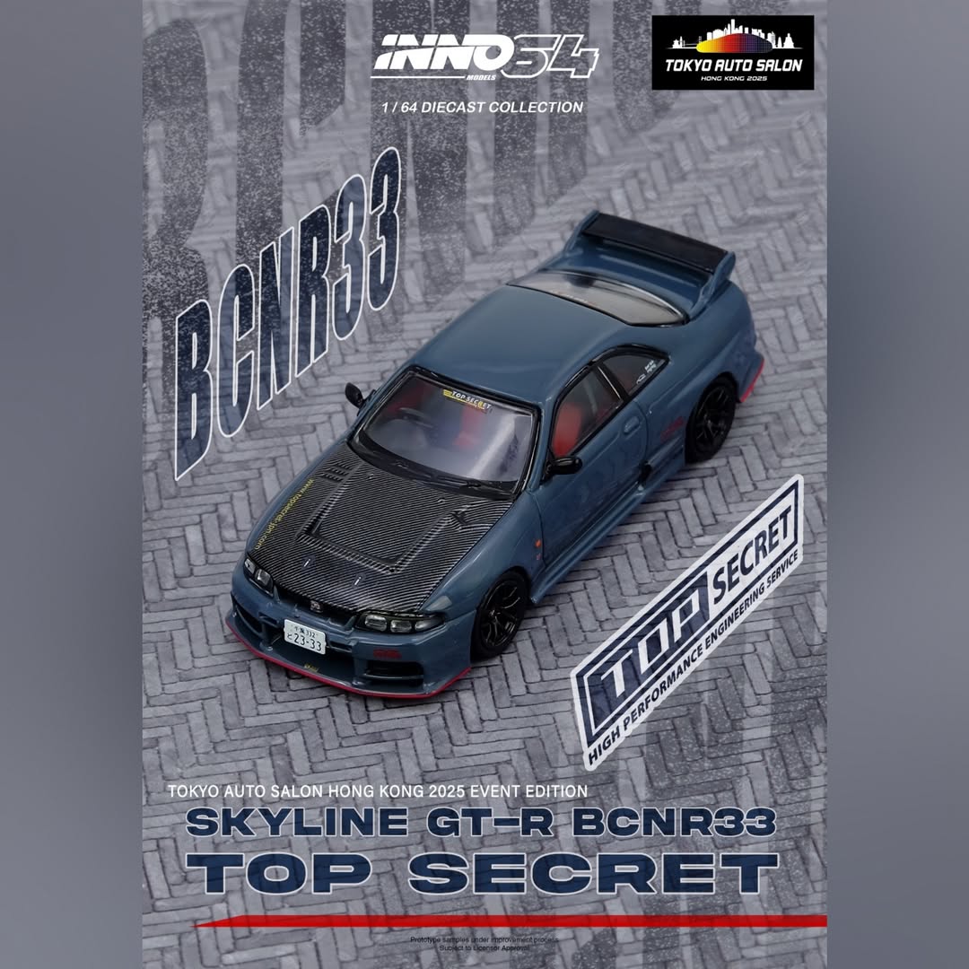 PRE-ORDER* Inno64 Nissan Skyline GT-R BCNR33 Top Secret | 2025 Hong K